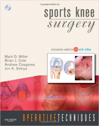 Operative Techniques: Sports Knee Surgery 1e