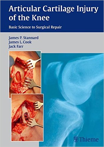 Articular Cartilage Injury of the Knee: Basic Science to Surgical Repair 1st Edition