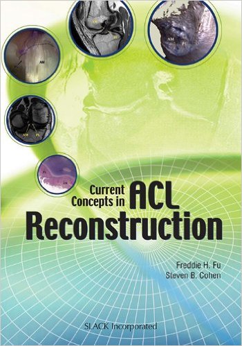 Current Concepts in ACL Reconstruction 1st Edition