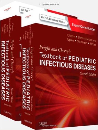 Feigin and Cherry's Textbook of Pediatric Infectious Diseases 2-Volume Set, 7e 7th Edition