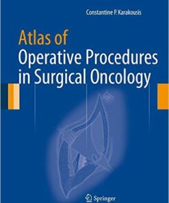 Atlas of Operative Procedures in Surgical Oncology 2015th Edition