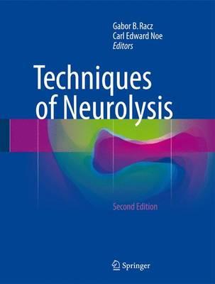Techniques of Neurolysis, 2nd Edition