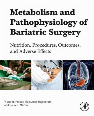 Metabolism and Pathophysiology of Bariatric Surgery : Nutrition Procedures, Outcomes and Adverse Effects