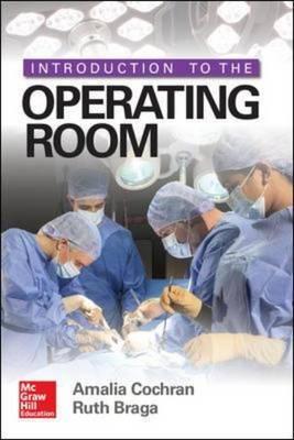 Introduction to the Operating Room 1st Edition