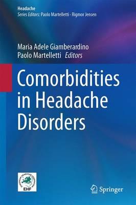 Comorbidities in Headache Disorders 1st ed. 2017 Edition