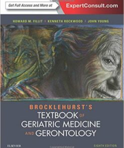 Brocklehurst's Textbook of Geriatric Medicine and Gerontology, 8e 8th Edition