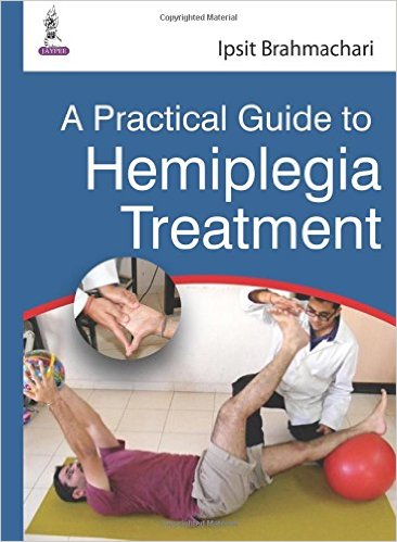 A Practical Guide to Hemiplegia Treatment 1st Edition