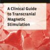 1486569139 aclinicalguidetotranscranialmagn.jpg