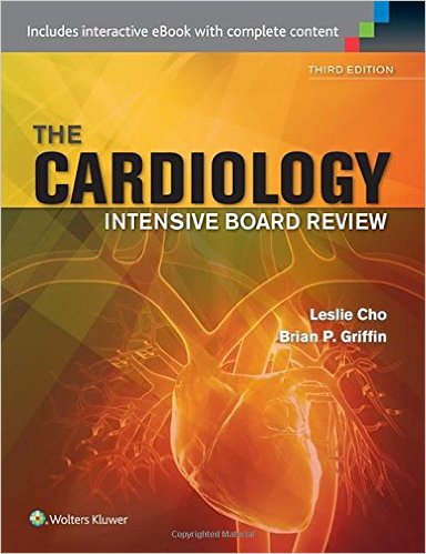 Cardiology Intensive Board Review, 3rd Edition