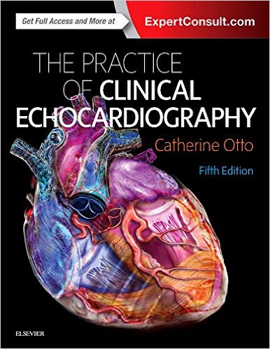 Practice of Clinical Echocardiography, 5th Edition