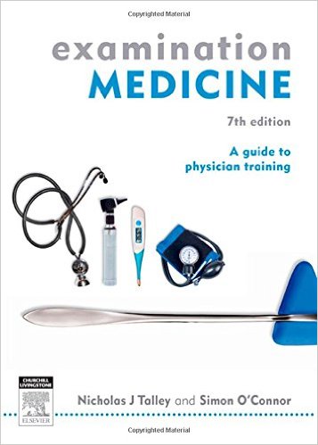 Examination Medicine: A Guide to Physician Training