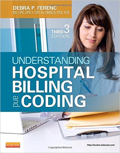 Understanding Hospital Billing and Coding, 3rd Edition
