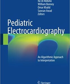 Pediatric Electrocardiography 2016 : An Algorithmic Approach to Interpretation