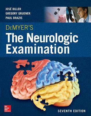 DeMyer's The Neurologic Examination: A Programmed Text, Seventh Edition 7th Edition PDF