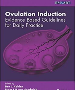 Ovulation Induction : Evidence Based Guidelines for Daily Practice