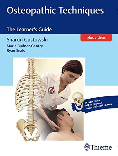 Osteopathic Techniques: The Learner's Guide 1st Edition PDF