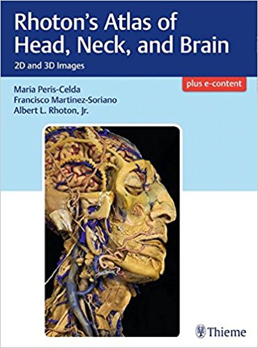 PDF & Video Rhoton's Atlas of Head, Neck, and Brain: 2D and 3D Images 1st Edition