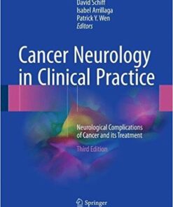 Cancer Neurology in Clinical Practice: Neurological Complications of Cancer and its Treatment 3rd ed. 2018 Edition PDF