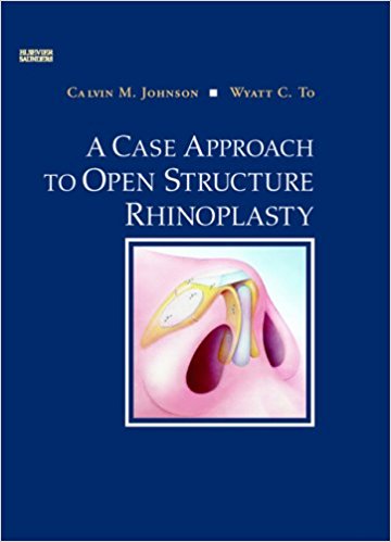 A Case Approach to Open Structure Rhinoplasty, 1e Edition PDF