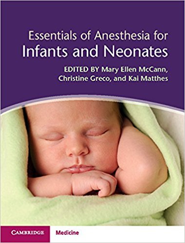 Essentials of Anesthesia for Infants and Neonates PDF