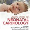 1520955961 visual guide to neonatal cardiol.jpg