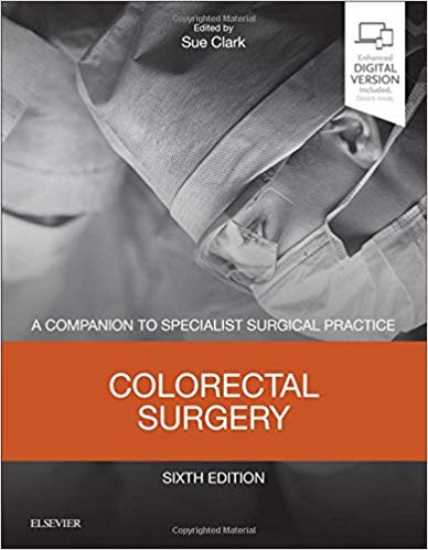 Colorectal Surgery: A Companion to Specialist Surgical Practice, 6e 6th Edition PDF