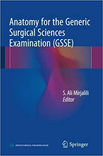 Anatomy for the Generic Surgical Sciences Examination (GSSE) 1st ed. 2017 Edition