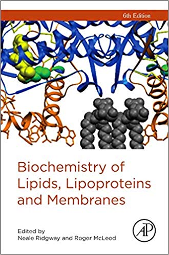 Biochemistry of Lipids, Lipoproteins and Membranes 6th Edition