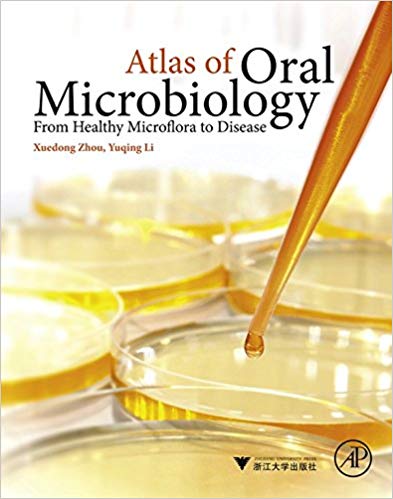 Atlas of Oral Microbiology: From Healthy Microflora to Disease 1st Edition