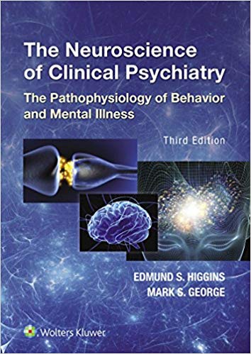 The Neuroscience of Clinical Psychiatry Third Edition PDF