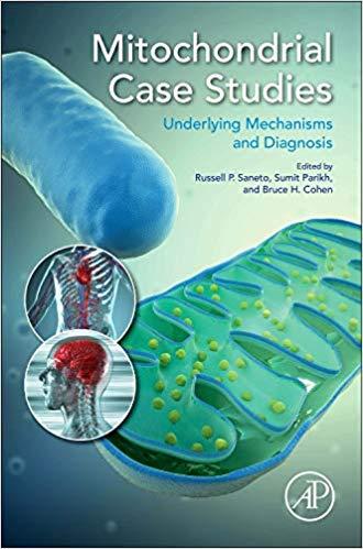 Mitochondrial Case Studies: Underlying Mechanisms and Diagnosis 1st Edition