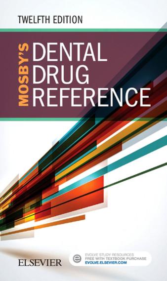 Mosby's Dental Drug Reference, 12e 12th