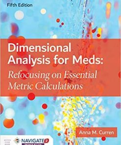 Dimensional Analysis for Meds: Refocusing on Essential Metric Calculations 5th Edition