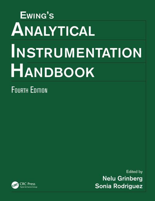 Ewing's Analytical Instrumentation Handbook, Fourth Edition 4th Edition
