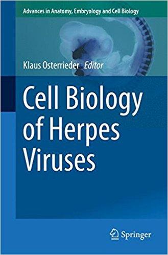 Cell Biology of Herpes Viruses (Advances in Anatomy, Embryology and Cell Biology) 1st