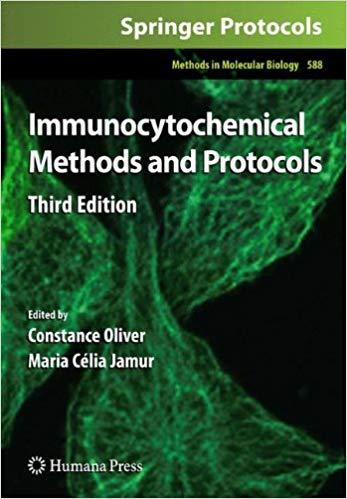 Immunocytochemical Methods and Protocols (Methods in Molecular Biology) 3rd Edition