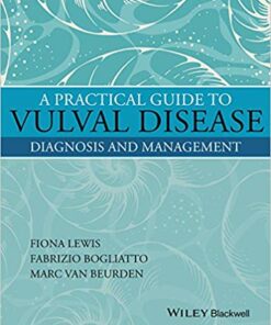 A Practical Guide to Vulval Disease: Diagnosis and Management 1st Edition