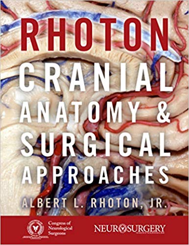 Rhoton's Cranial Anatomy and Surgical Approaches 1st Edition EPUB