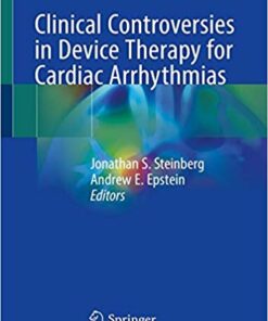 Clinical Controversies in Device Therapy for Cardiac Arrhythmias PDF
