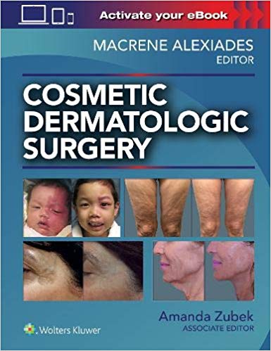 Cosmetic Dermatologic Surgery First Edition PDF