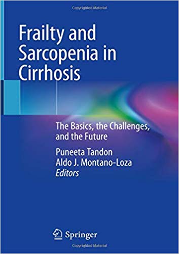Frailty and Sarcopenia in Cirrhosis: The Basics, the Challenges, and the Future 1st ed. 2020 Edition PDF