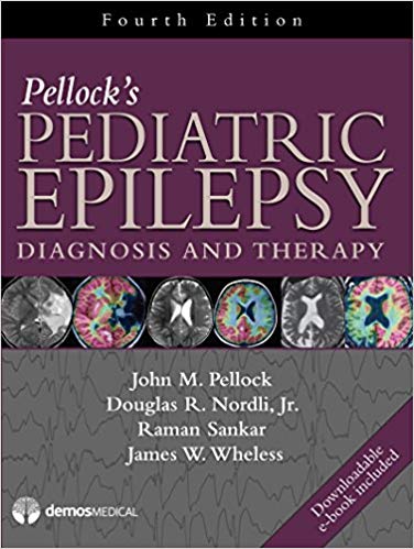 Pellock's Pediatric Epilepsy: Diagnosis and Therapy PDF