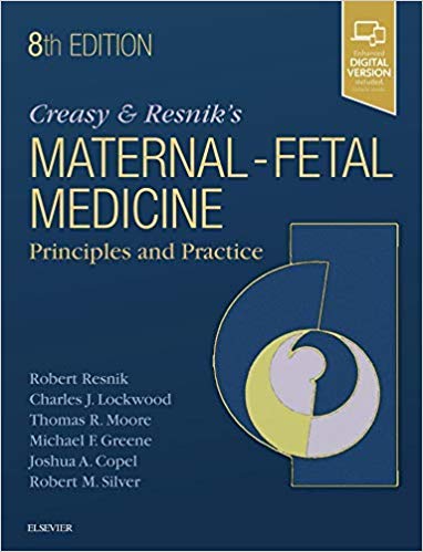Creasy and Resnik's Maternal-Fetal Medicine: Principles and Practice 8th Edition PDF