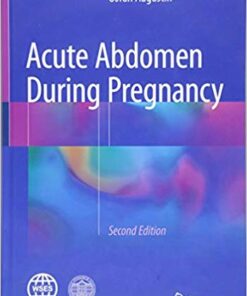 Acute Abdomen During Pregnancy 2nd ed. 2018 Edition PDF