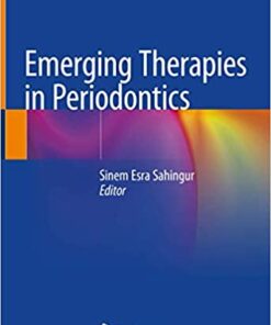 Emerging Therapies in Periodontics 1st ed. 2020 Edition PDF