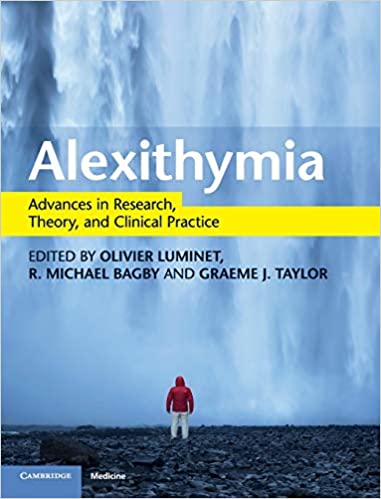 Alexithymia: Advances in Research, Theory, and Clinical Practice 1st Edition PDF