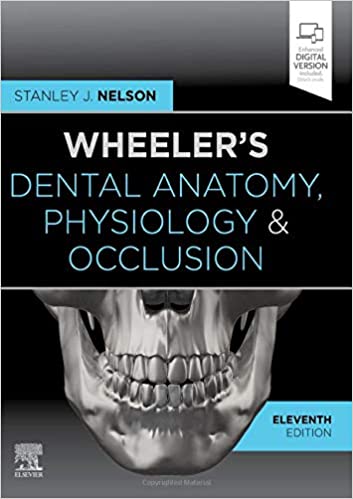 Wheeler's Dental Anatomy, Physiology and Occlusion: Expert Consult 11th Edition PDF