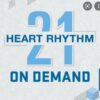 1639035625 1114091432 heart rhythm 2021 on demand nbsp.jpg