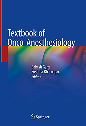 Textbook of Onco-Anesthesiology 1st ed. 2021 Edition PDF Original
