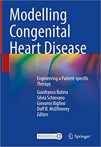 Modelling Congenital Heart Disease: Engineering a Patient-specific Therapy (Original PDF from Publisher)